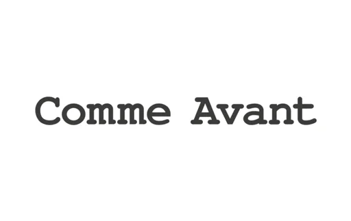 Comme Avant