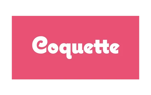 coquette