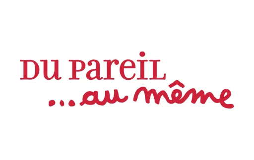 Du Pareil Au Même