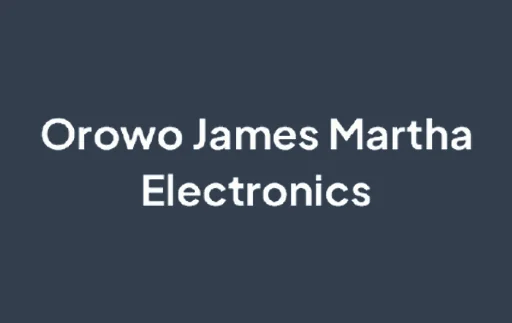 Orowo James Martha Electronics